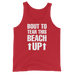 Bout To Tear This Beach Up Tank Top