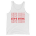 Let's Drink Unisex Tank Top