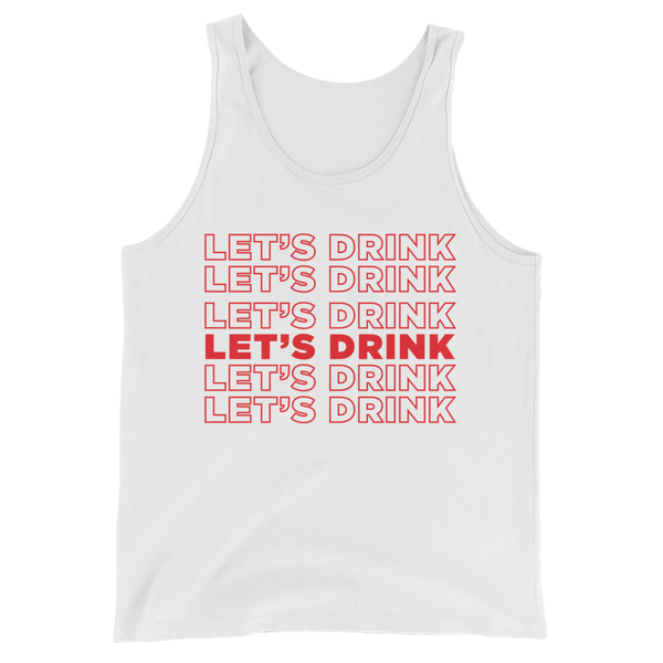 Let's Drink Unisex Tank Top